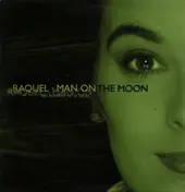 Raquel - Man On The Moon (El Hombre En La Luna)