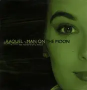 12inch Vinyl Single - Raquel - Man On The Moon (El Hombre En La Luna)