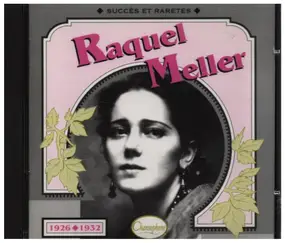 Raquel Meller - 1926-1932