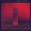LP - Ra Ra Riot - Beta Love (LP)