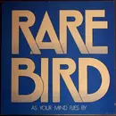 LP - Rare Bird - As Your Mind Flies By - Gatefold