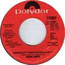 7inch Vinyl Single - Rare Bird - Somebody's Watching