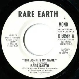 Rare Earth - Big John Is My Name