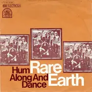 7inch Vinyl Single - Rare Earth - Hum Along And Dance