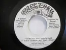 7inch Vinyl Single - Rare Earth - It Makes You Happy (But It Ain't Gonna Last Too Long)