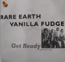 CD - Rare Earth / Vanilla Fudge - Get Ready ... And More Hits