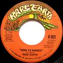 7inch Vinyl Single - Rare Earth - Born To Wander / Here Comes The Night