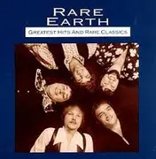 CD - Rare Earth - Greatest Hits And Rare Classics