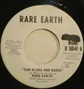 7inch Vinyl Single - Rare Earth - Hum Along And Dance - Santa Maria Pressing