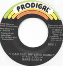 7inch Vinyl Single - Rare Earth - I Can Feel My Love Rising / S.O.S. (Stop Her On Sight)