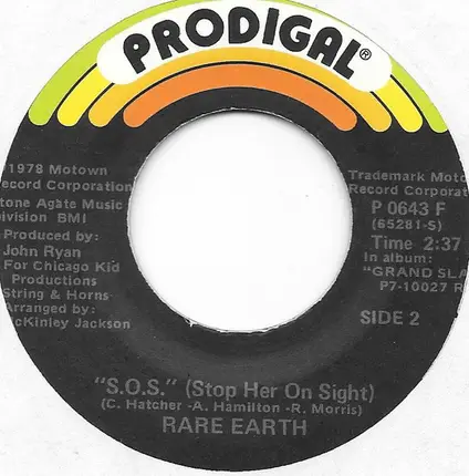 Rare Earth - I Can Feel My Love Rising / S.O.S. (Stop Her On Sight)
