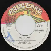 7inch Vinyl Single - Rare Earth - What'd I Say / Nice To Be With You