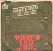 Rare Earth - What'd I Say