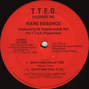 Rare Essence - Give It Here