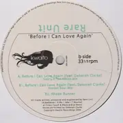 12inch Vinyl Single - Rare Unit - Before I Can Love Again