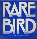 LP - Rare Bird - As Your Mind Flies By