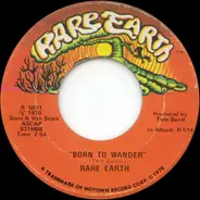 Rare Earth - Born To Wander