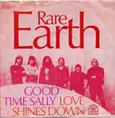 7'' - Rare Earth - Good Time Sally / Love Shines Down