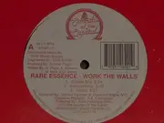 12'' - Rare Essence - Work The Walls