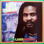 Ras Dumisani & Afrikhaya - Zululand Reggae
