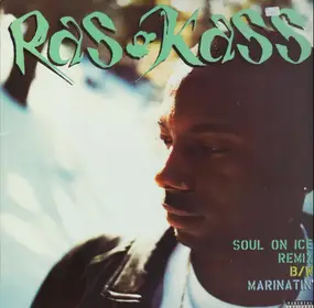 Ras Kass - Soul On Ice Remix / Marinatin'