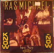 Ras Michael - Know Now