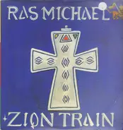 Ras Michael - Zion Train