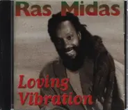 Ras Midas - Loving Vibration