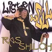 Ras Shiloh - Listen Well