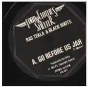 10'' - Ras Tekla & Black Roots - Go Before Us Jah