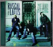 Rascal Flatts - Me and My Gang