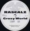 12'' - Rascalz - Crazy World / Filthy