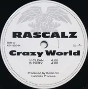 12'' - Rascalz - Crazy World / Filthy