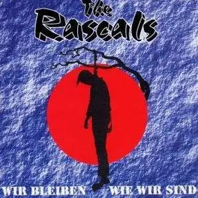 The Rascals - Wir Bleiben Wie Wir Sind