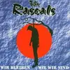 CD - RASCALS - WIR BLEIBEN WIE WIR SIND