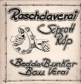 Raschdaverai - Schrott Räp