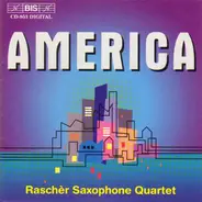 Raschèr Saxophone Quartet - America