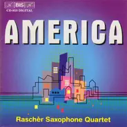 Raschèr Saxophone Quartet - America