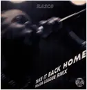12inch Vinyl Single - Rasco - Take It Back Home / Major League (Remix)