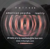 Raserblade - American Psycho/ Reality