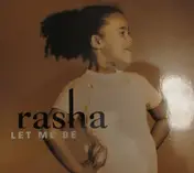Rasha - Let Me Be