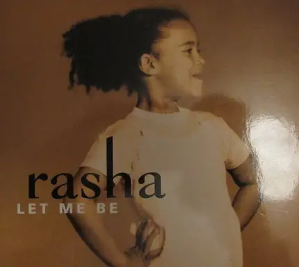 Rasha - Let Me Be