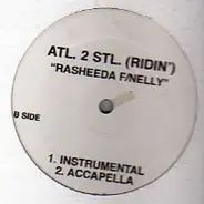 Rasheeda Feat. Nelly - Atl. 2 Stl. (Ridin')