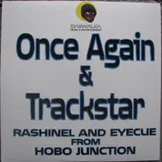 Rashinel & Eye Cue - Once Again / Trackstar