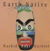 CD - Rashid Bakr Quintet - Earth Native