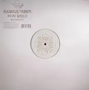 Rasmus Faber Feat. Melo - Get Over Here