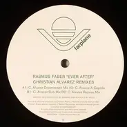 Rasmus Faber - Ever After (Christian Alvarez Remixes)