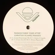 Rasmus Faber - Ever After (Christian Alvarez Remixes)