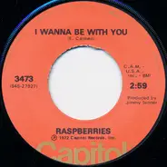 Raspberries - I Wanna Be With You