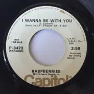 Raspberries - I Wanna Be With You